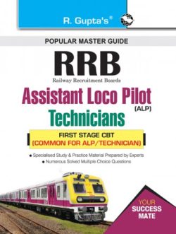 Assistant Loco Pilot (Technician) First Stage (CBT) Exam Guide