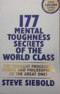 177 Mental Toughness Secrets of the World Class